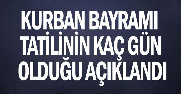Kurban Bayramı tatilinin kaç gün olduğu açıklandı